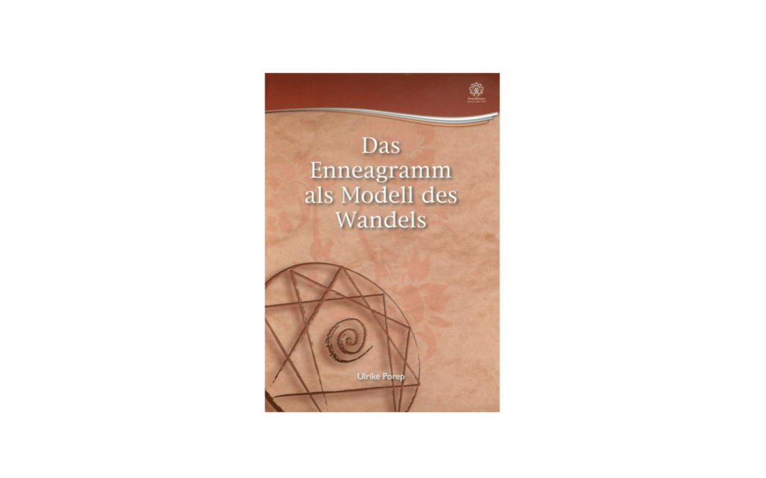 „Das Enneagramm als Modell des Wandels“  |  Ulrike Porep