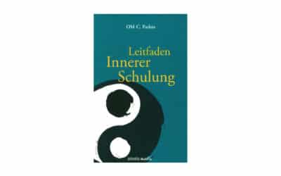 Leitfaden Innerer Schulung | OM C. Parkin